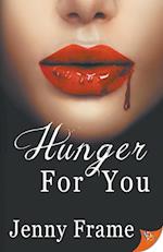 Hunger for You
