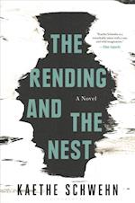 The Rending and the Nest