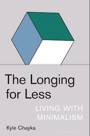 The Longing for Less