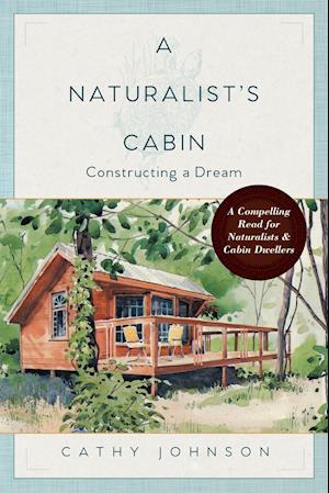 A Naturalist's Cabin