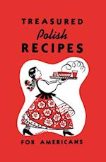 Treasured Polish Recipes For Americans