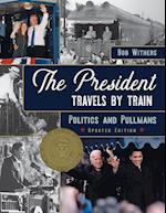 The President Travels by Train