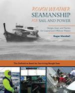 Rough Weather Seamanship for Sail and Power