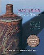 Mastering Cone 6 Glazes