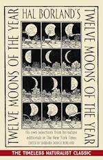 Hal Borland's: Twelve Moons of the Year 