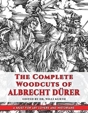 The Complete Woodcuts of Albrecht Dürer (Dover Fine Art, History of Art)