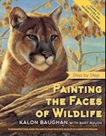 Painting the Faces of Wildlife: Step by Step 
