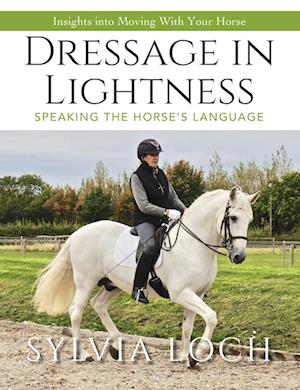 Dressage in Lightness