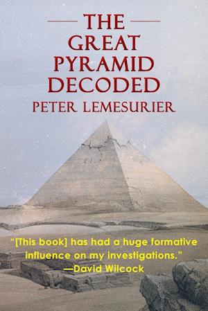 The Great Pyramid Decoded by Peter Lemesurier (1996)