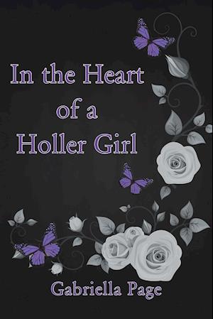 In the Heart of a Holler Girl