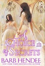 A Choice of Secrets