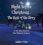 The Night Before Christmas...The Rest of the Story