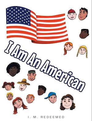 I Am an American