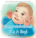 Congratulations! It's A Boy! Gods Gift