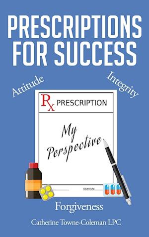 Prescriptions for Success