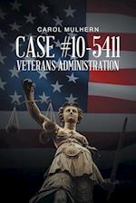 Case File 10-5411 Veterans Administration