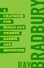 Chapbook for Burnt-Out Priests, Rabbis, and Ministers