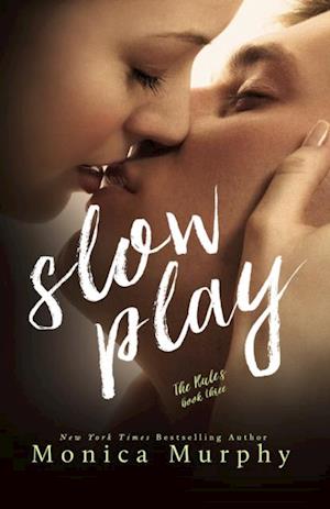 Slow Play