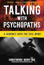 Talking with Psychopaths