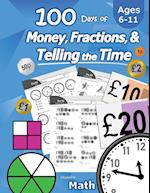 100 Days of Money, Fractions, & Telling the Time