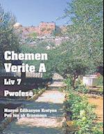 Chemen Verite a - LIV 7 - Pwofesé