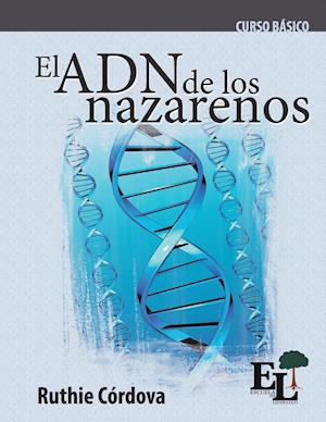 El Adn de Los Nazarenos