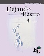 Dejando un Rastro