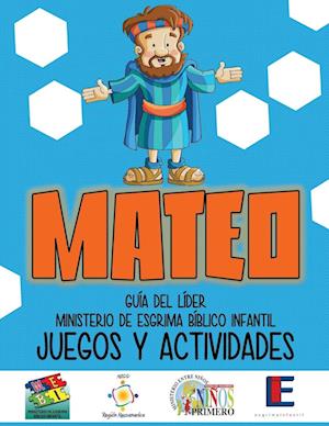 Ministerio Esgrima Biblico Infantil, Juegos y Actividades - Mateo