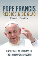 Rejoice and Be Glad: On the Call to Holiness in the Contemporary World