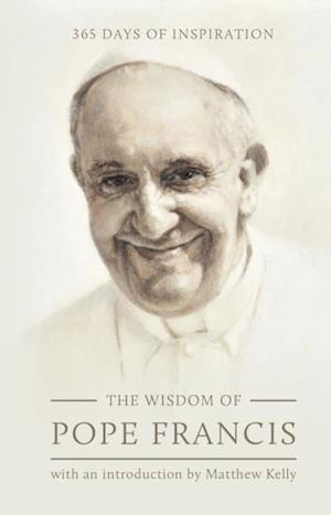 Wisdom of Pope Francis