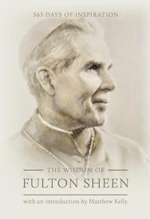 Wisdom of Fulton Sheen