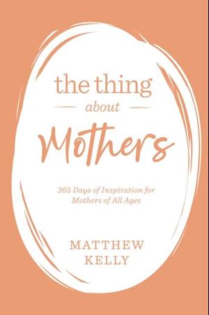 Thing About Mothers