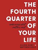 Fourth Quarter of Your Life