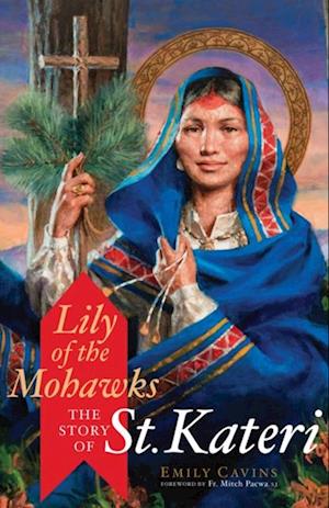 Lily of the Mohawks