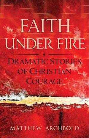 Faith Under Fire