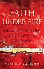 Faith Under Fire