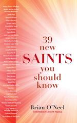 39 New Saints You Should Know