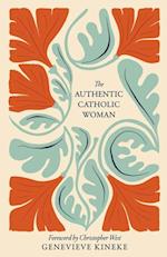 Authentic Catholic Woman