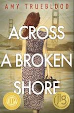 Across a Broken Shore