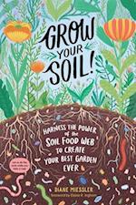 Grow Your Soil!
