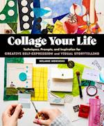 Collage Your Life