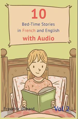 10 Bedtime Stories in French and English with audio.