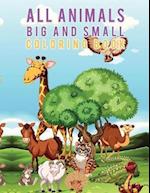 All Animals Big and Small Coloring Book