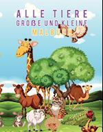 Alle Tiere Große Und Kleine Malbuch