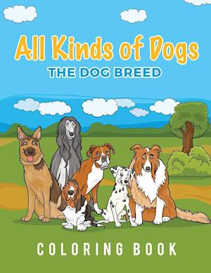 All Kinds of Dogs