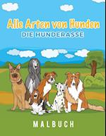 Alle Arten Von Hunden Die Hunderasse Malbuch