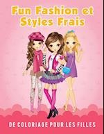 Fun Fashion Et Styles Frais de Coloriage Pour Les Filles