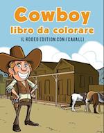 Cowboy Libro Da Colorare