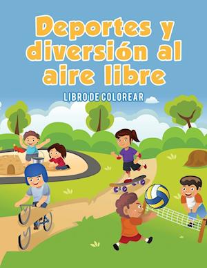 Deportes y Diversion Al Aire Libre