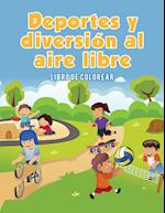 Deportes y Diversion Al Aire Libre